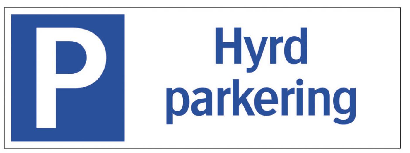 Parkeringsskylt Hyrd parkering