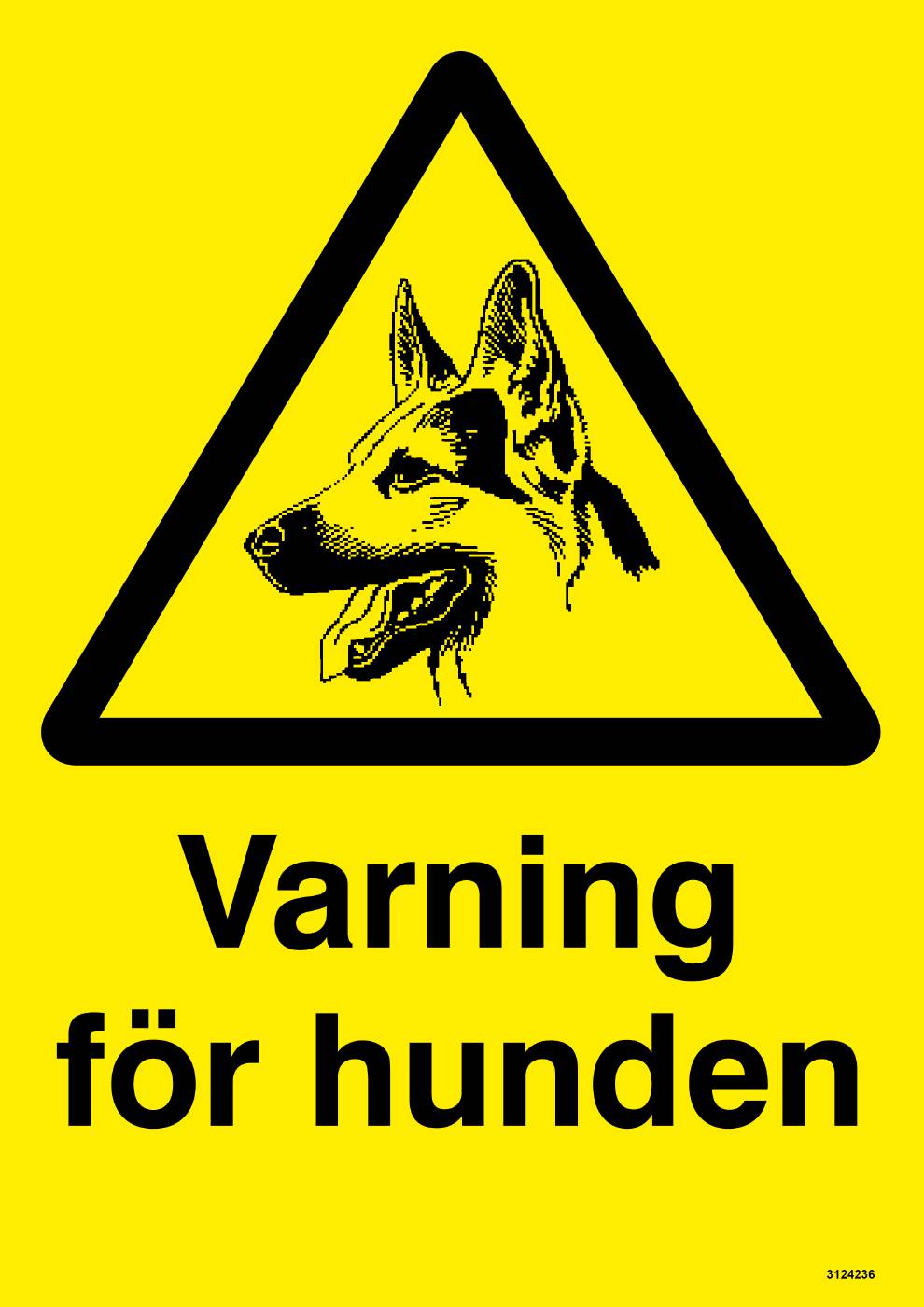 Skylt Unigraphics Varning för hunden