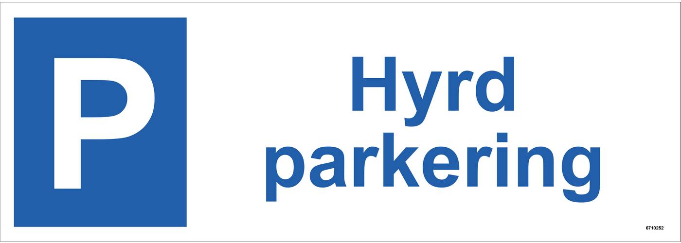 Parkeringsskylt Unigraphics Hyrd parkering