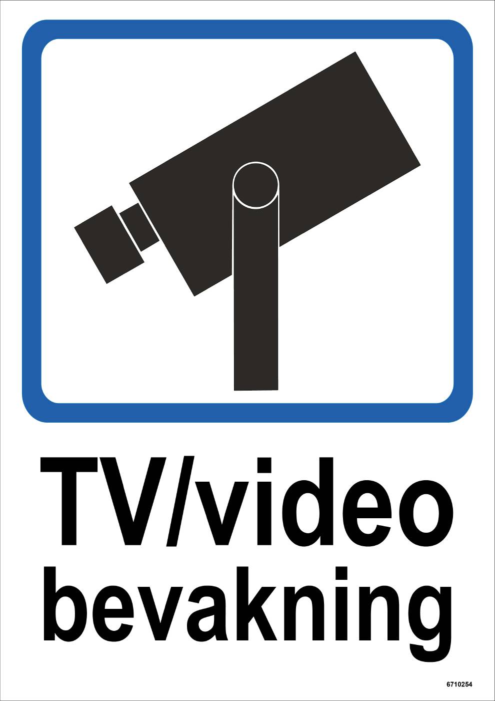 Ordningsskylt Unigraphics TV/video bevakning