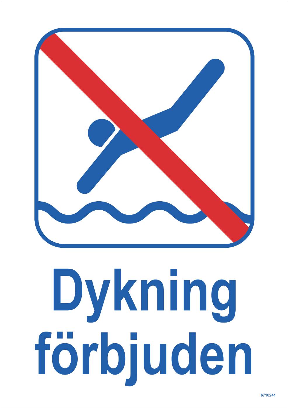 Ordningsskylt Unigraphics Dykning förbjuden