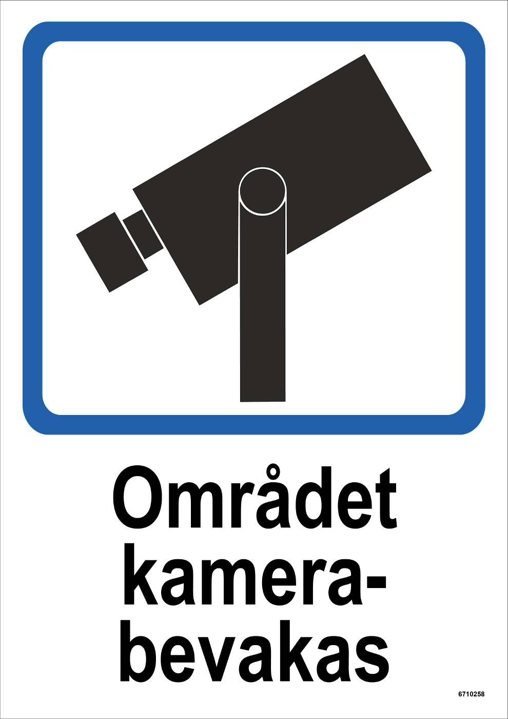 Ordningsskylt Unigraphics Området kamerabevakas