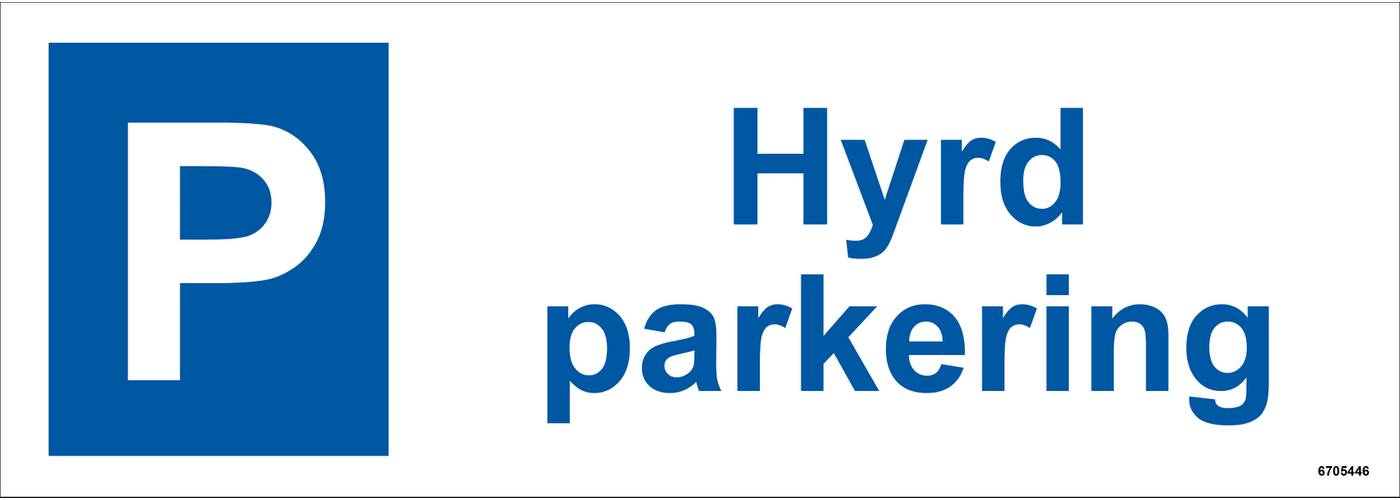 Parkeringsskylt Unigraphics Hyrd parkering