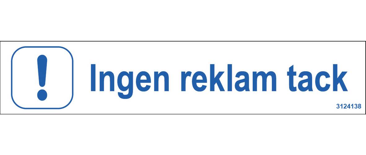 Ordningsdekal Unigraphics Ingen reklam tack