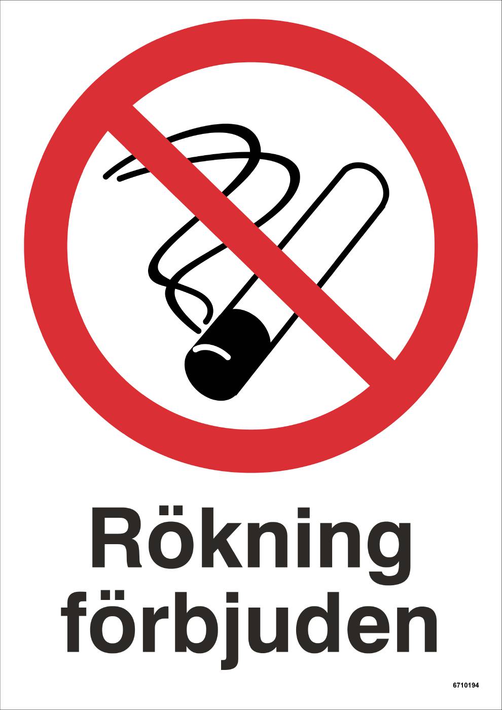 Förbudsskylt Unigraphics Rökning förbjuden