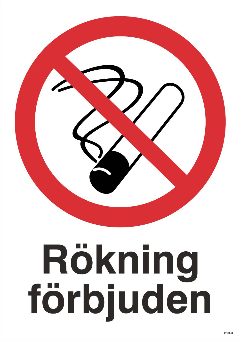 Förbudsskylt Unigraphics Rökning förbjuden – bild 3