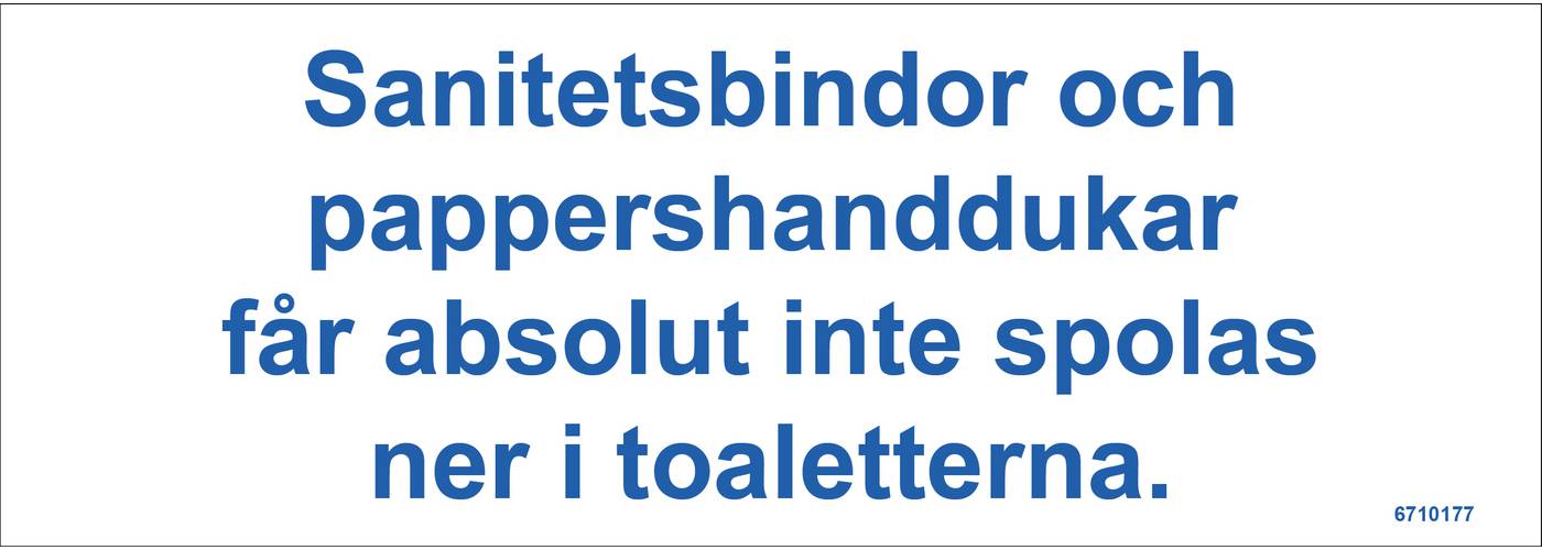 Ordningsskylt Unigraphics Sanitetsinstruktion