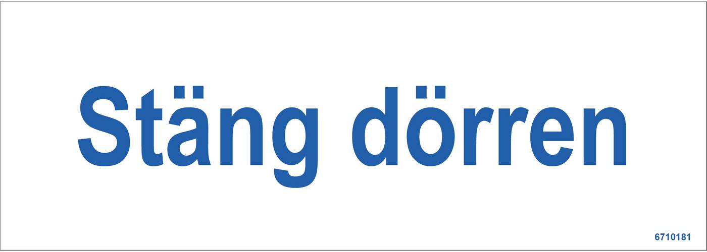 Ordningsskylt Unigraphics Stäng dörren