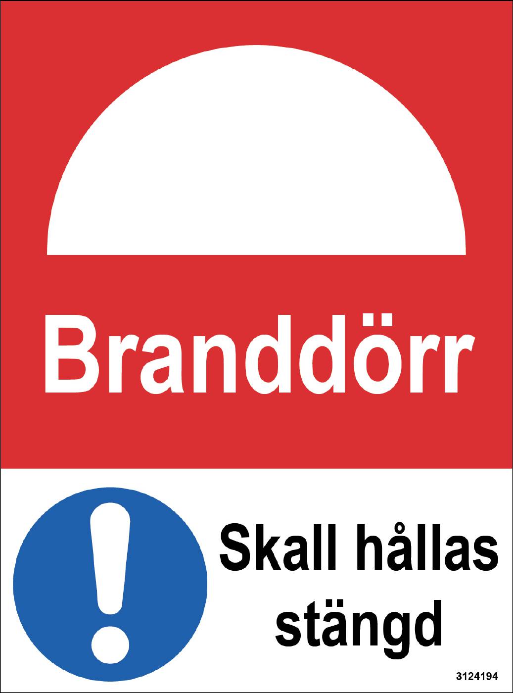 Dekal Unigraphics Branddörr skall hållas stängd