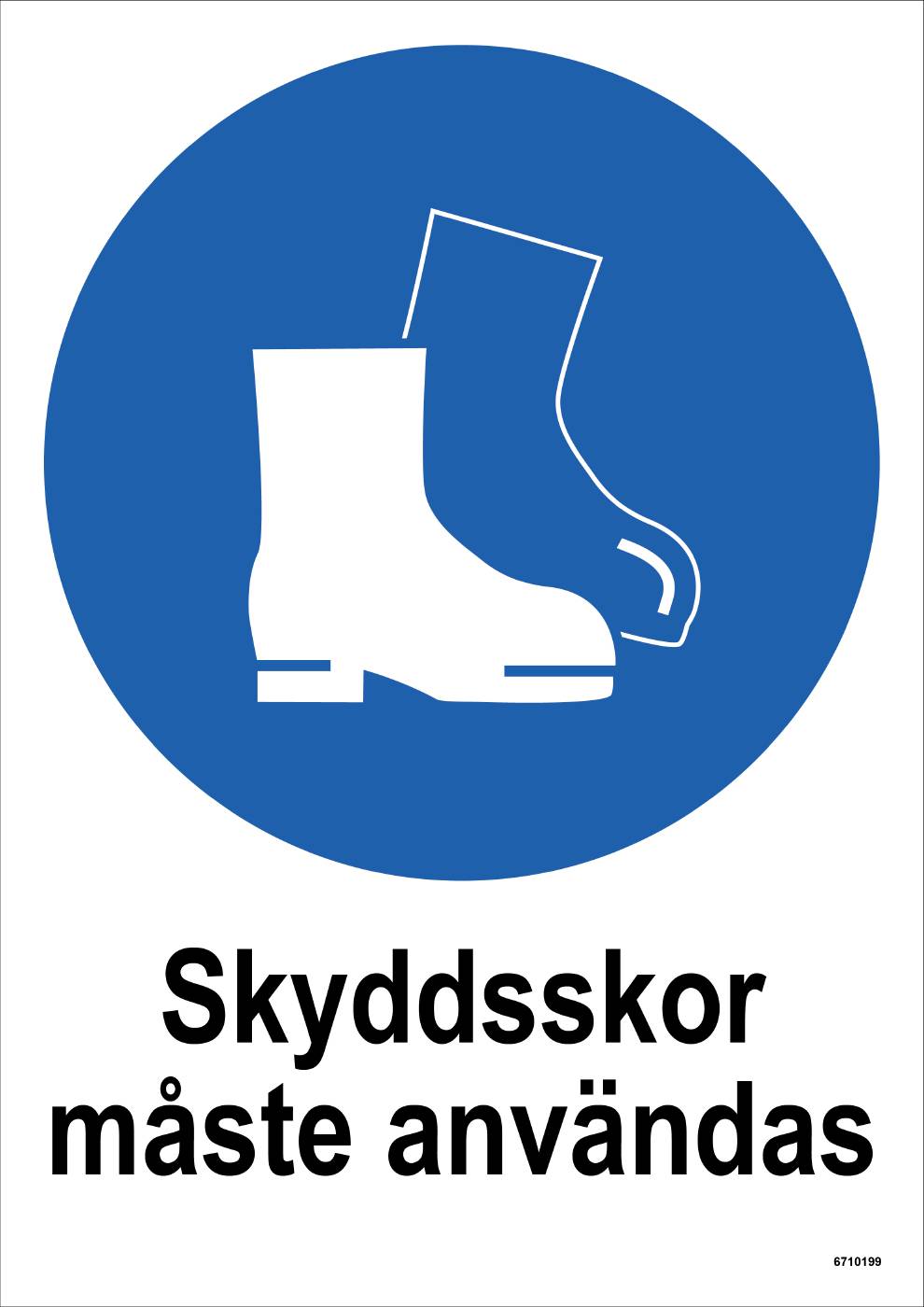 Påbudsskylt Unigraphics Skyddsskor måste användas