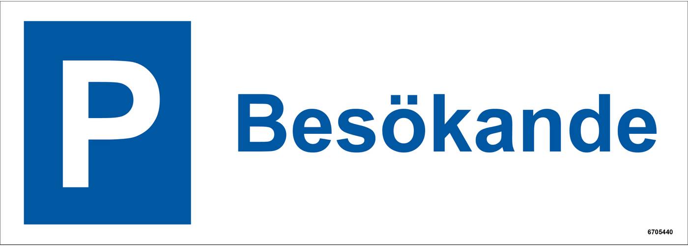 Parkeringsskylt Unigraphics Parkering besökande