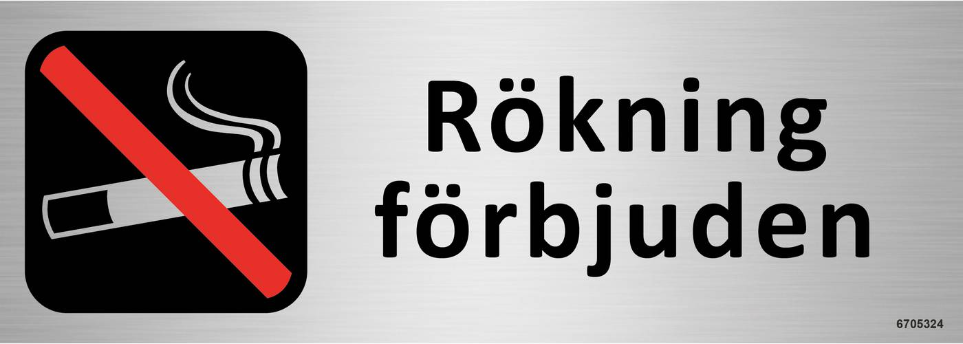 Trivselskylt Unigraphics Rökning förbjuden