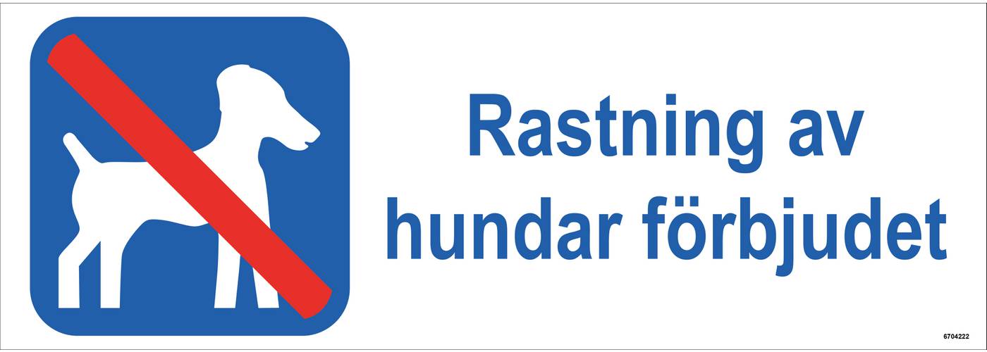 Ordningsskylt Unigraphics Rastning av hundar förbjudet